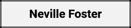 Neville Foster